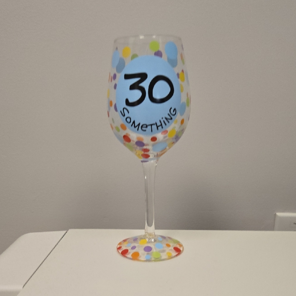 Source Unknown Colorful 30th Celebration Wine Glass